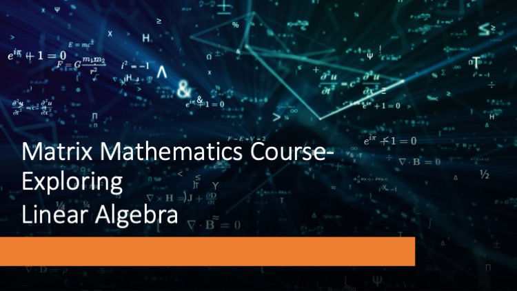 matrix mathematics course on linear algebra