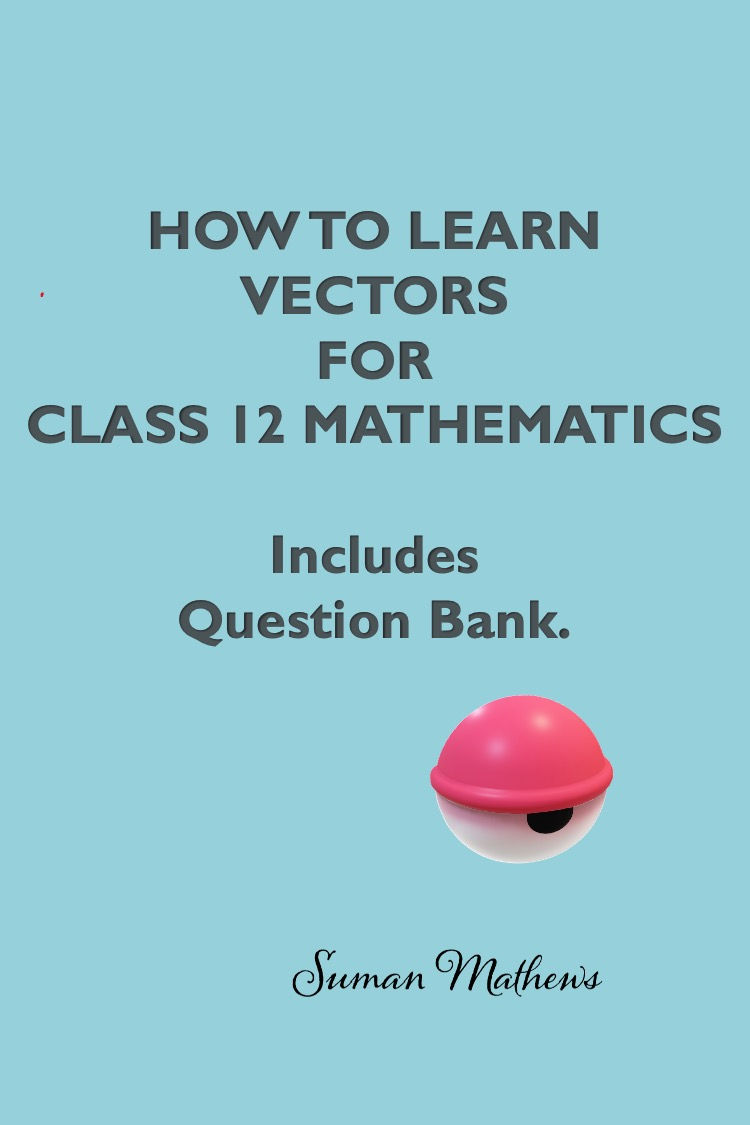 study tips vectors class 12 maths