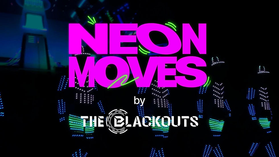 Neon Moves by THE BLACKOUTS ist geborenđŠâđ„