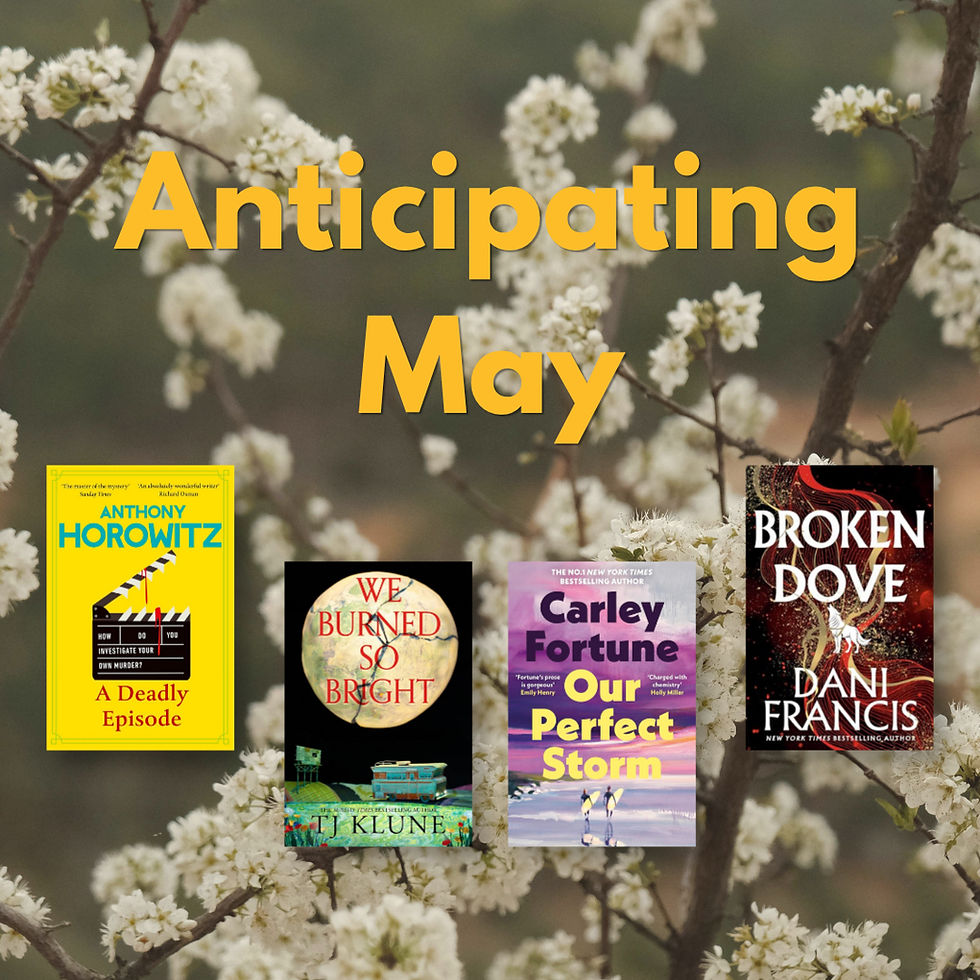 Anticipating May