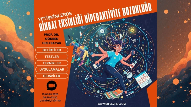 Yetişkinlerde Dikkat Eksikliği Hiperaktivite Bozukluğu