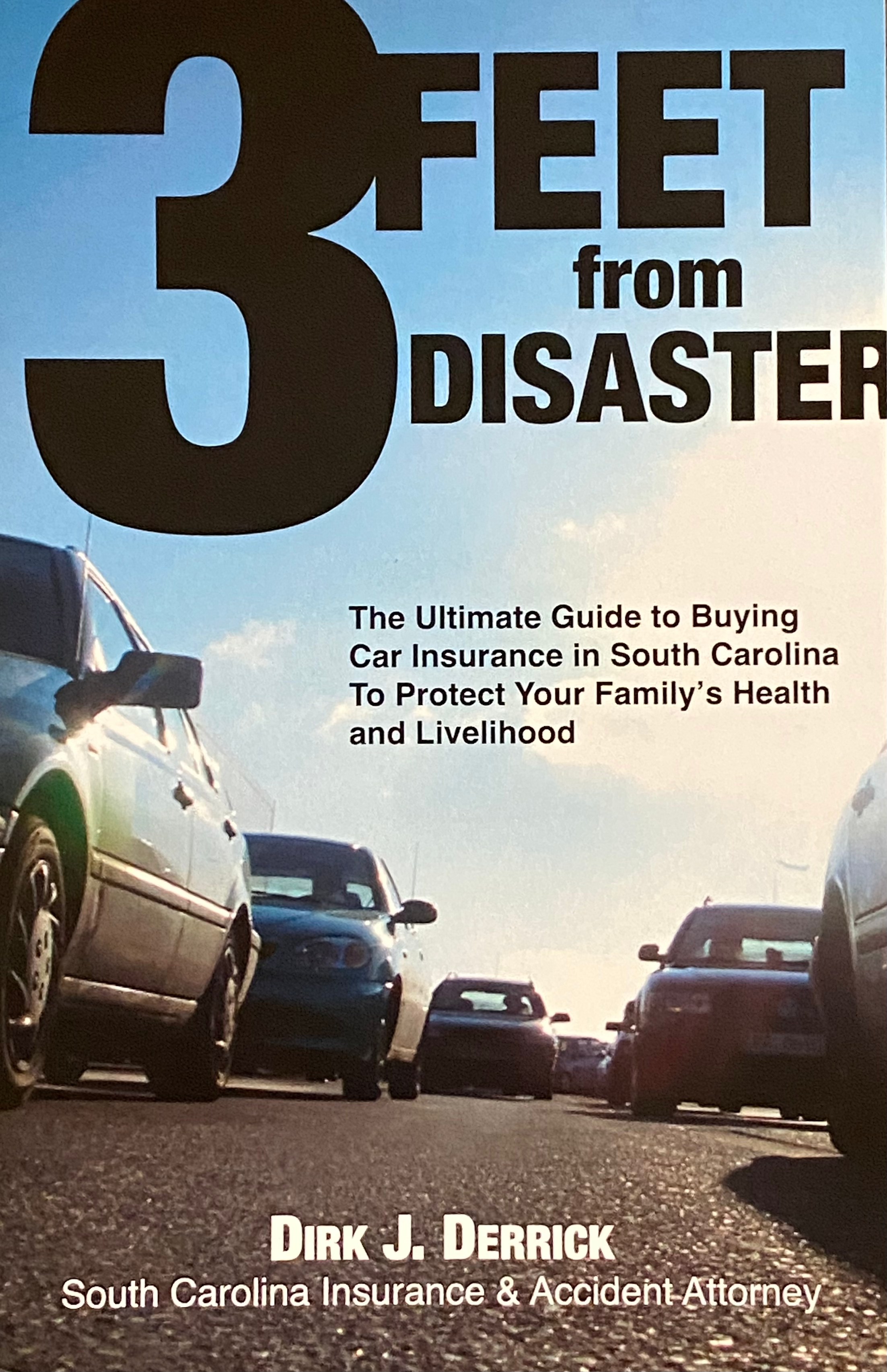3 Feet From Disaster: The Ultimate Guide To Buying Car Insurance In SC
