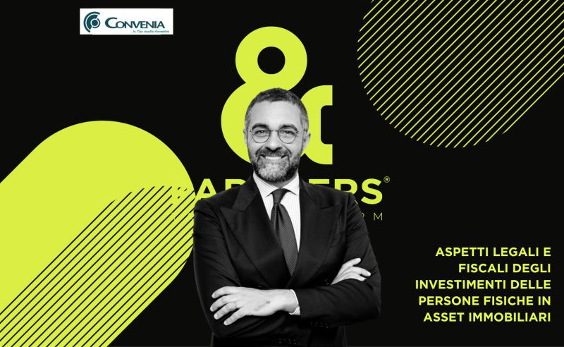 REAL ESTATE • Aspetti legali e fiscali degli investimenti delle persone fisiche in asset immobiliari