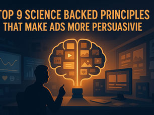 Top 9 Science-Backed Principles That Make Ads More Persuasive.