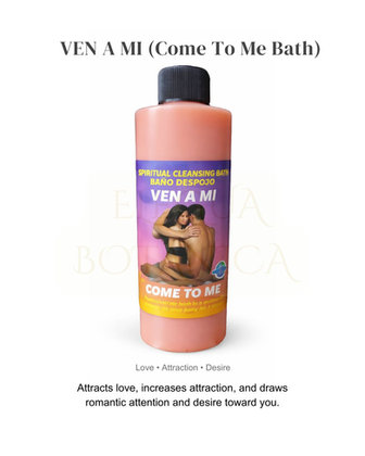 Come To Me Spiritual Bath – Ven A Mi Love Attraction