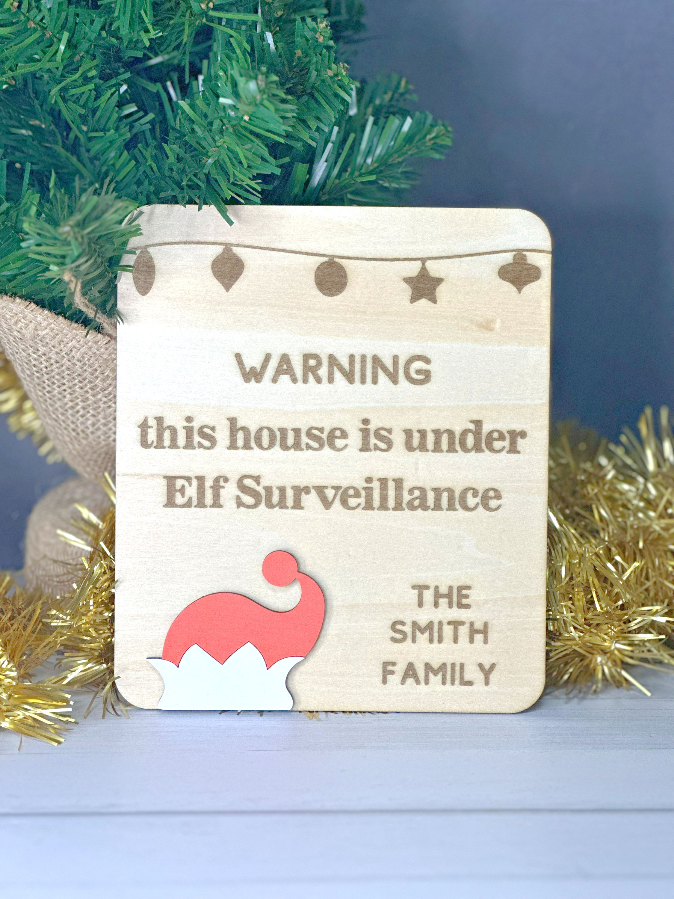 Elf Surveillance Sign