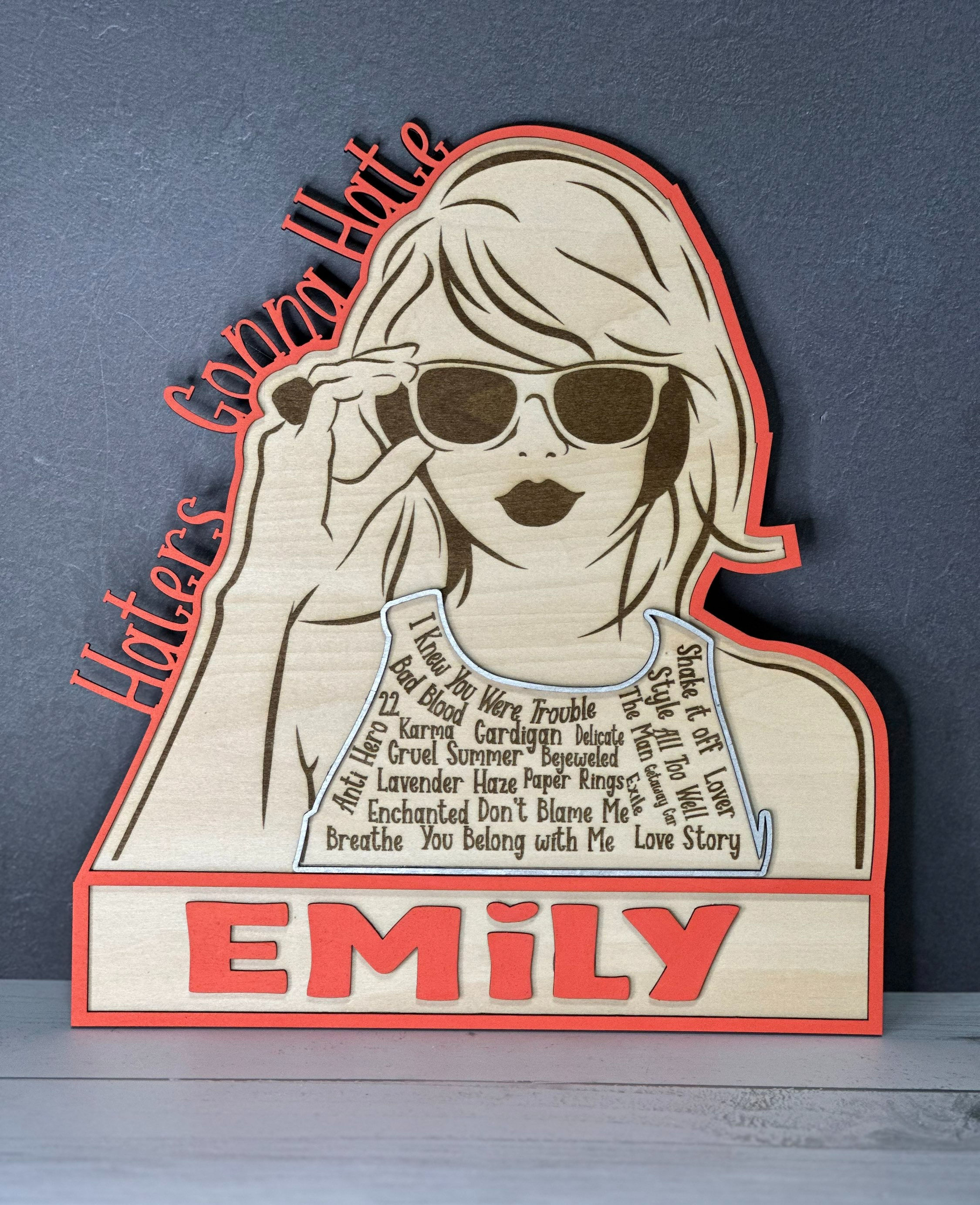 "Haters Gonna Hate" Taylor Swift Name Sign