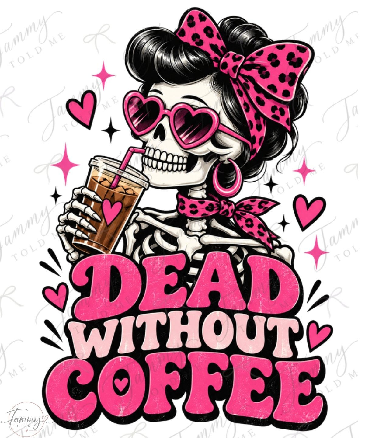 Dead Without Coffee PNG digital download design