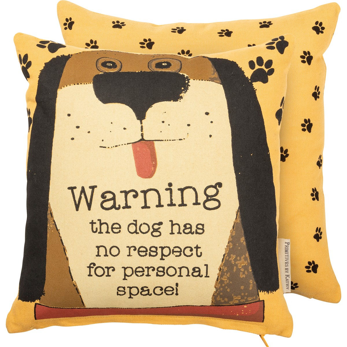 The Dog Has No Respect For Personal Space Pillow