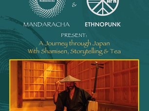 JULY 18 - A JOURNEY THROUGH JAPAN WITH SHAMISEN, STORYTELLING AND TEA