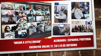 ENCONTRO DE PARCEIROS - PROJETO ERASMUS+ "DREAM A LITTLE DREAM"