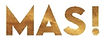 MAS! EVENTS