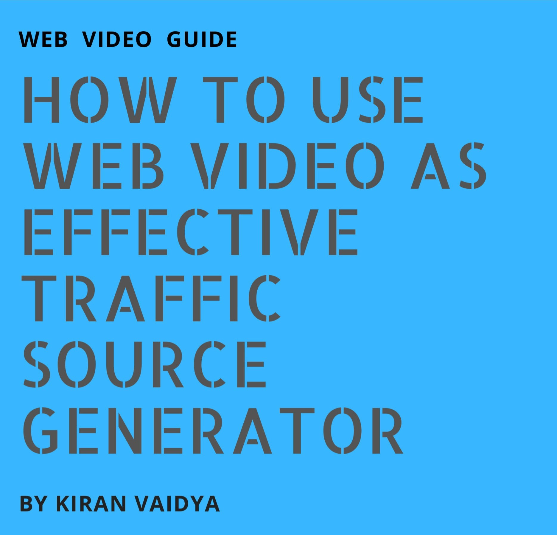 How to use web video as effective traffic source generator