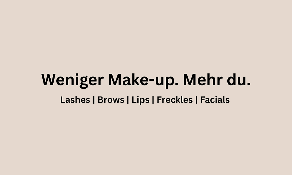 Weniger Make-up. Mehr du.png