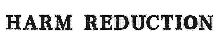 A image that says harm reduction