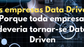 Por qué toda empresa debería volverse Data-Driven
