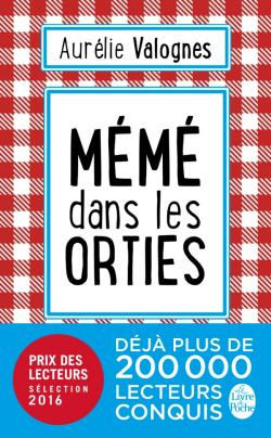 Mémé dans les orties - Aurélie Valognes