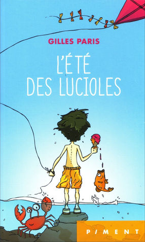 L'été des lucioles - Gilles Paris