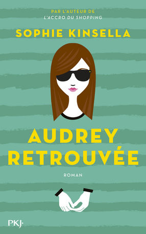 Audrey retrouvée - Sophie Kinsella