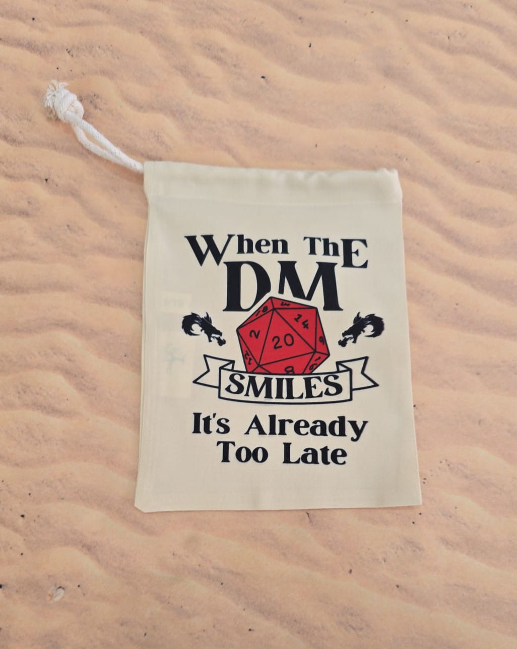 Dice Bag - When the GM Smiles, It's Already Too Late" - Red Dice