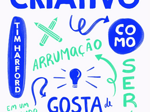 Cartaz branco com letras azuis e verdes: CAOS CRIATIVO, TIM HARFORD, COMO SER; setas, lâmpada, cérebro e termos como arrumação, gosta de, criativo, resiliente