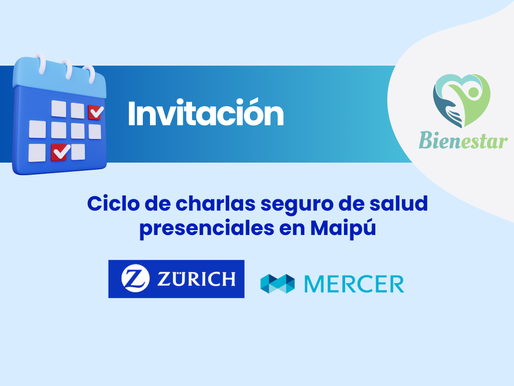 Actualización de Fechas - Ciclo de Charlas Seguro de Salud Presenciales en Maipú
