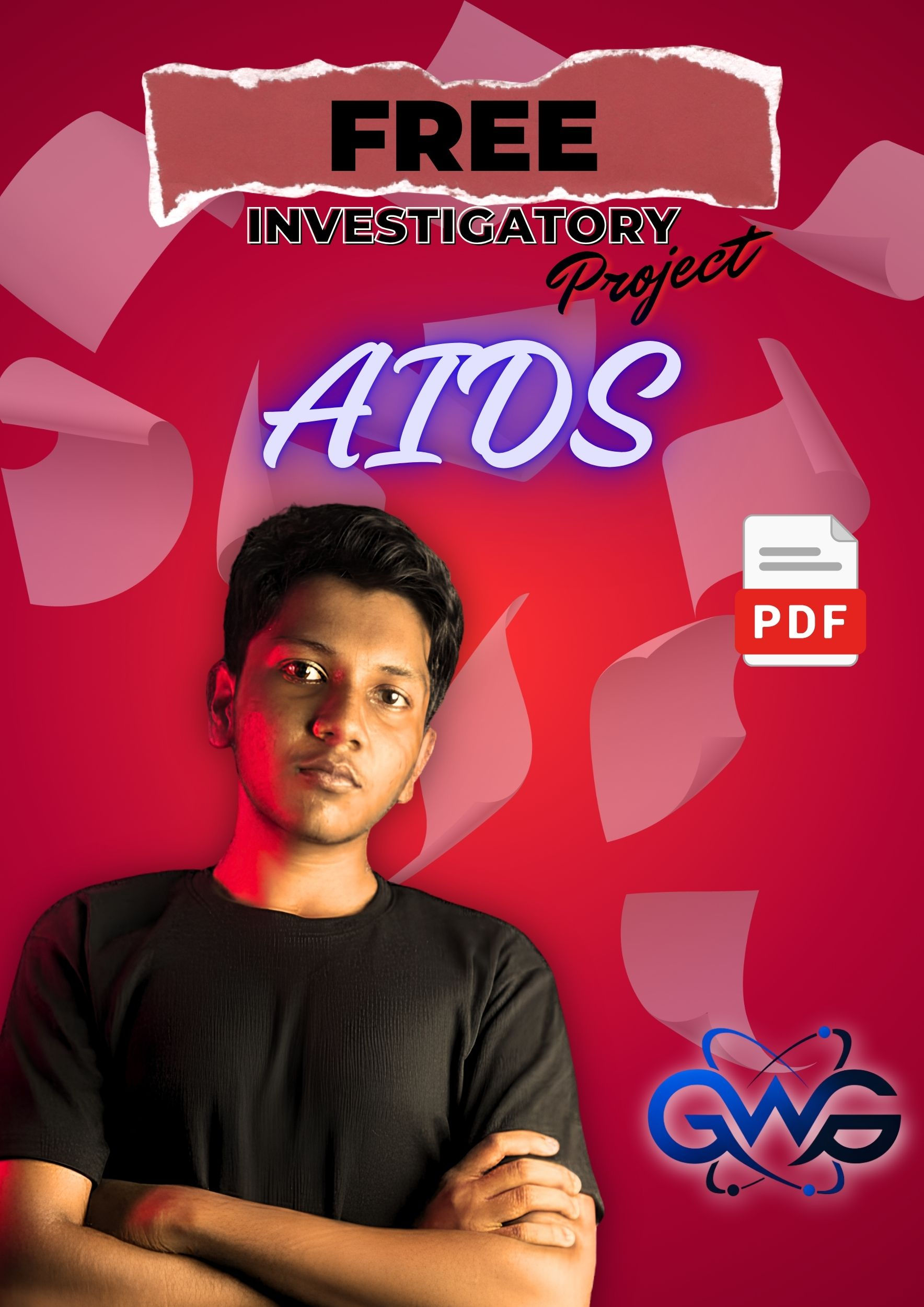 Investigatory Project (Biology - AIDS)