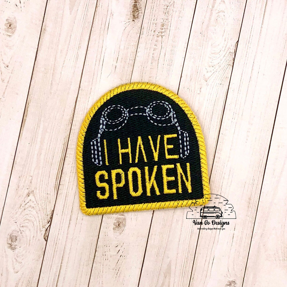 I Have Spoken Patch- DIGITAL DOWNLOAD