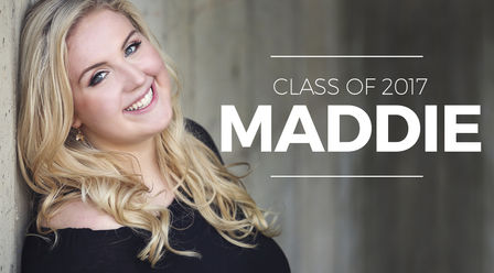 Class of 2017: Meet Maddie