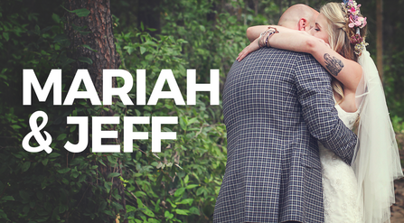 Jeff & Mariah Tied the Knot