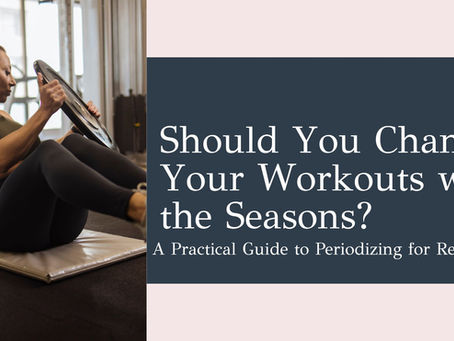 Should You Change Your Workouts with the Seasons?
