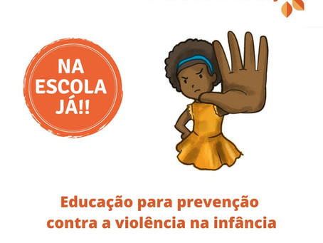 A educação para prevenção contra a violência na infância tem que estar na escola