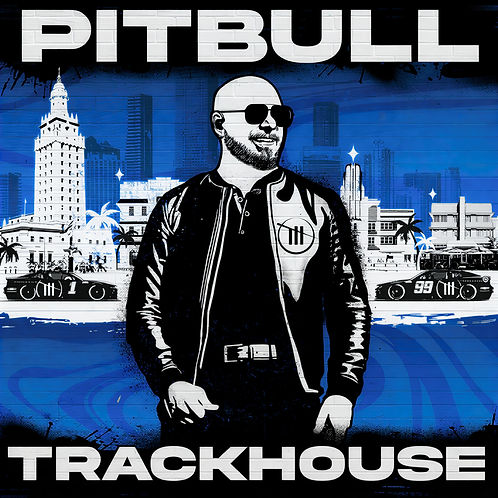 Pitbull - Trackhouse