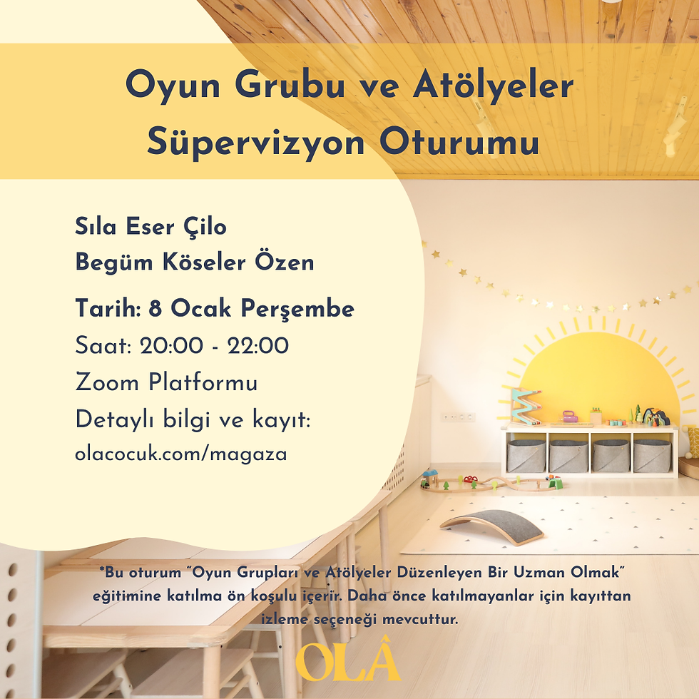 3. Eğitim - Süpervizyon Oturumu