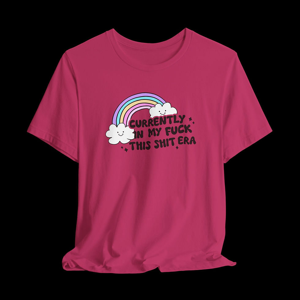 Thumbnail: Currently In My Fuck This Shit Era | Funny Graphic T-Shirt
