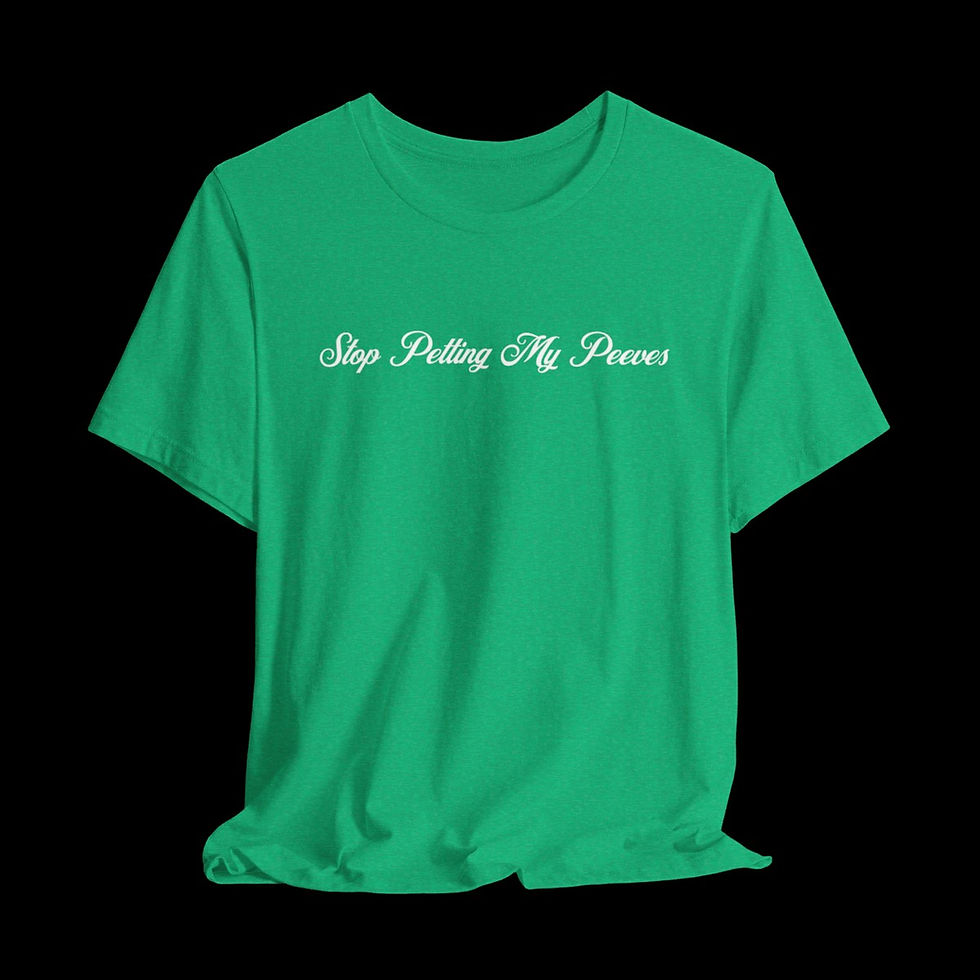Thumbnail: Stop Petting My Peeves | Funny Graphic T-Shirt