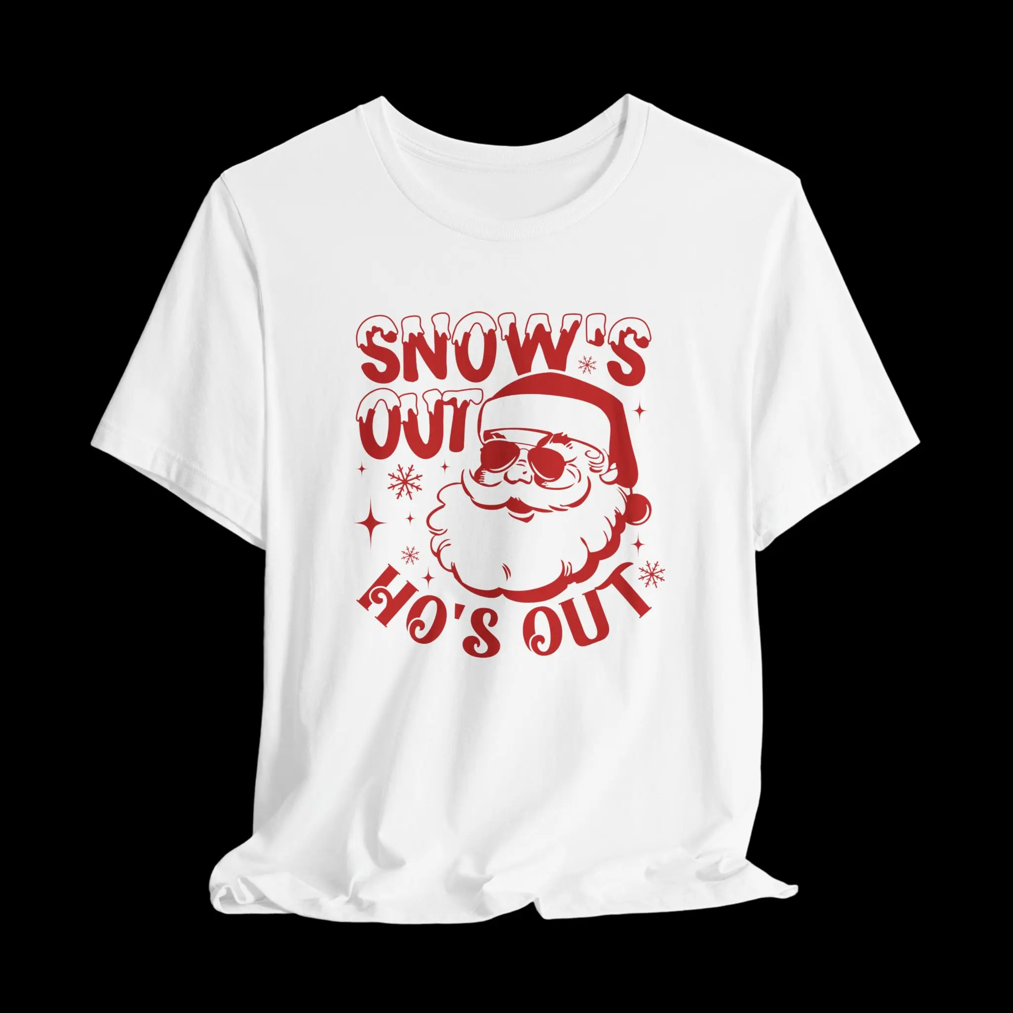 Snow's Out Ho's Out | Funny Christmas T-Shirt