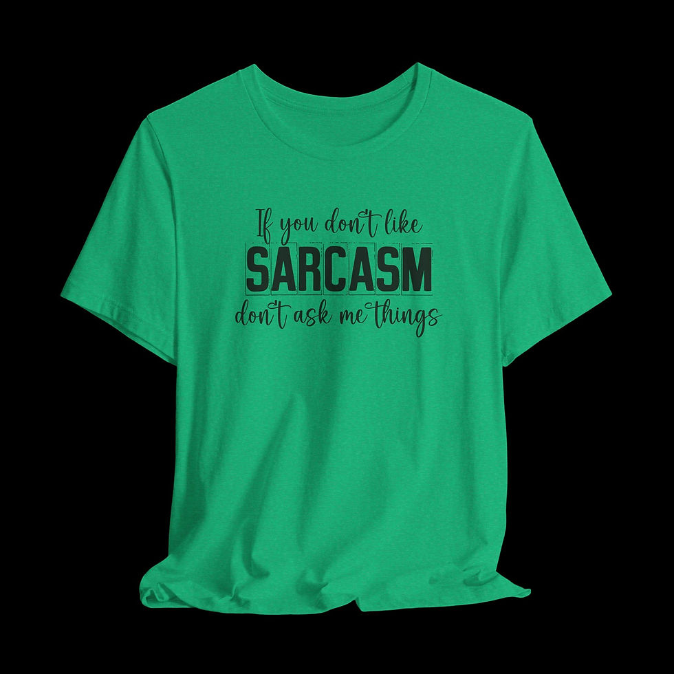 Thumbnail: If You Can't Handle Sarcasm Don't Ask Me Things | Funny Graphic T-Shirt