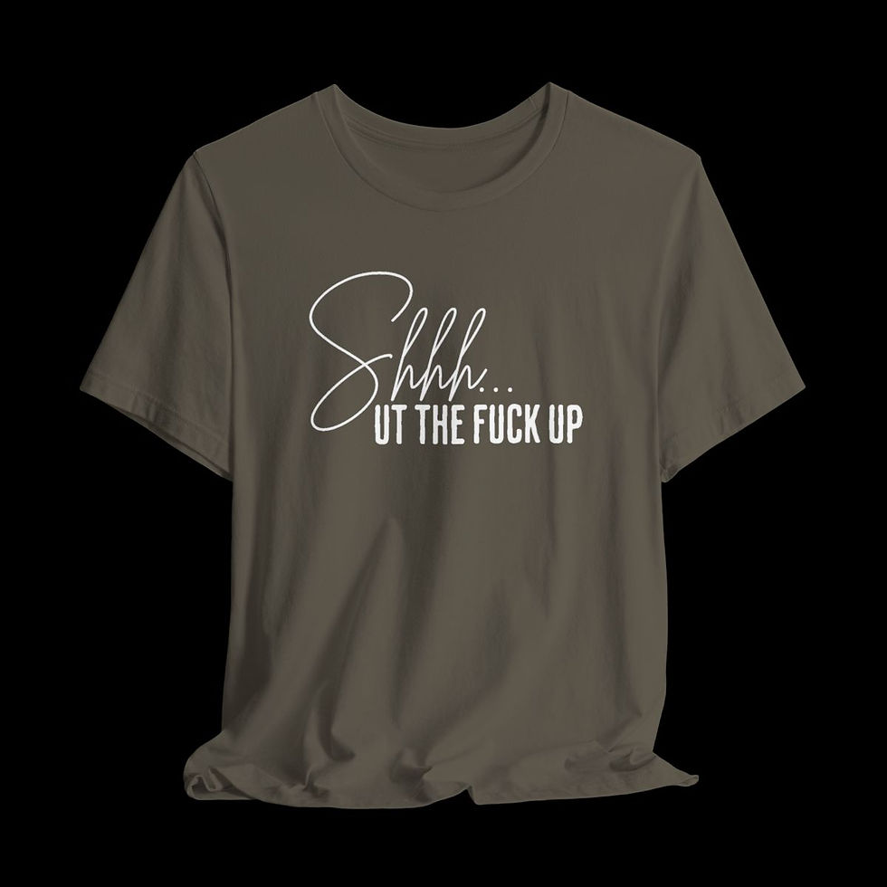 Thumbnail: Shut The Fuck Up | Funny Graphic T-Shirt