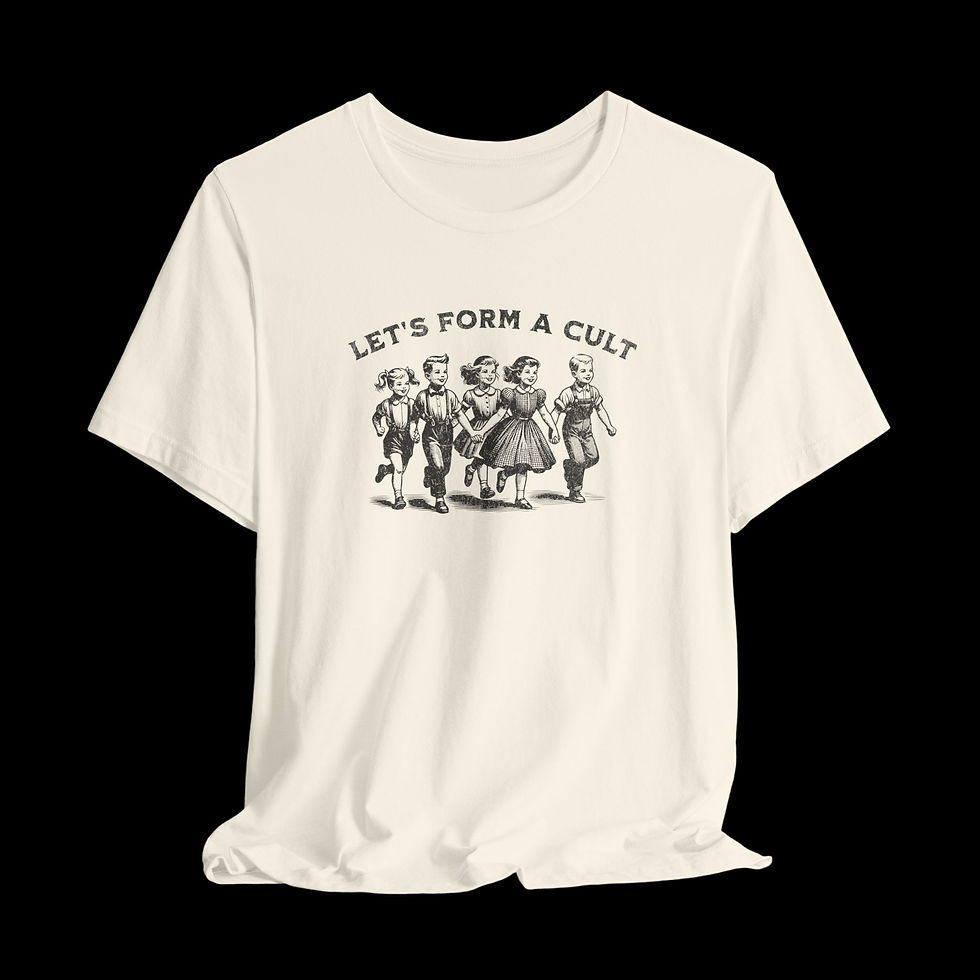 Thumbnail: Let's Form A Cult | Funny Graphic T-Shirt
