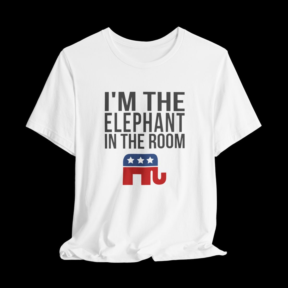 I'm The Elephant In The Room | Funny Graphic T-Shirt