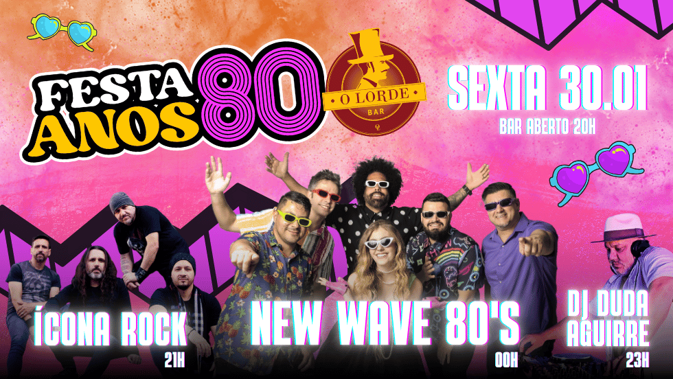 FESTA ANOS 80 