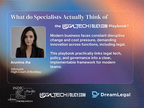 Arunima Jha on LegalTechPolicy.com Playbook Ver. 1.0