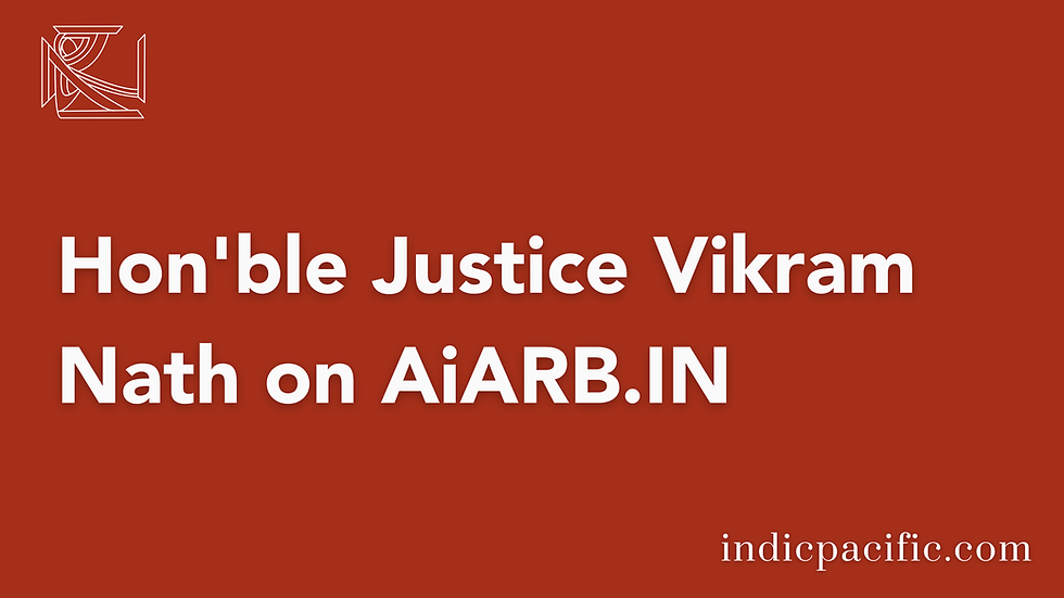 Hon'ble Justice Vikram Nath on AiARB.IN