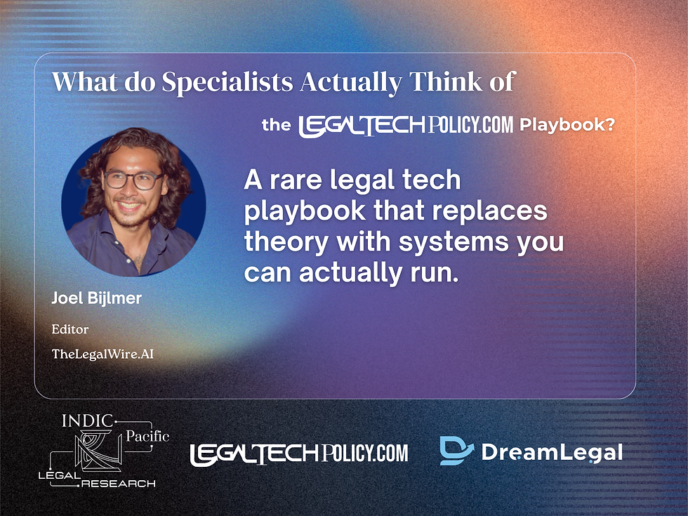 Joel Bijlmer on the LegalTechPolicy.com Playbook