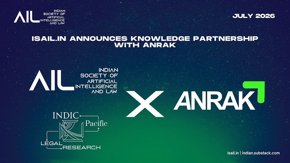 ISAIL.IN Welcomes Anrak Legal as Knowledge Partner to Advance AI & Cybersecurity Governance and Policy Initiatives