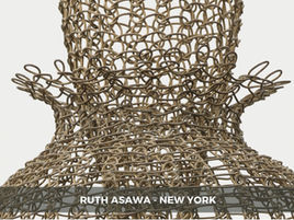 Ruth Asawa, A Retrospective, MoMA, New York