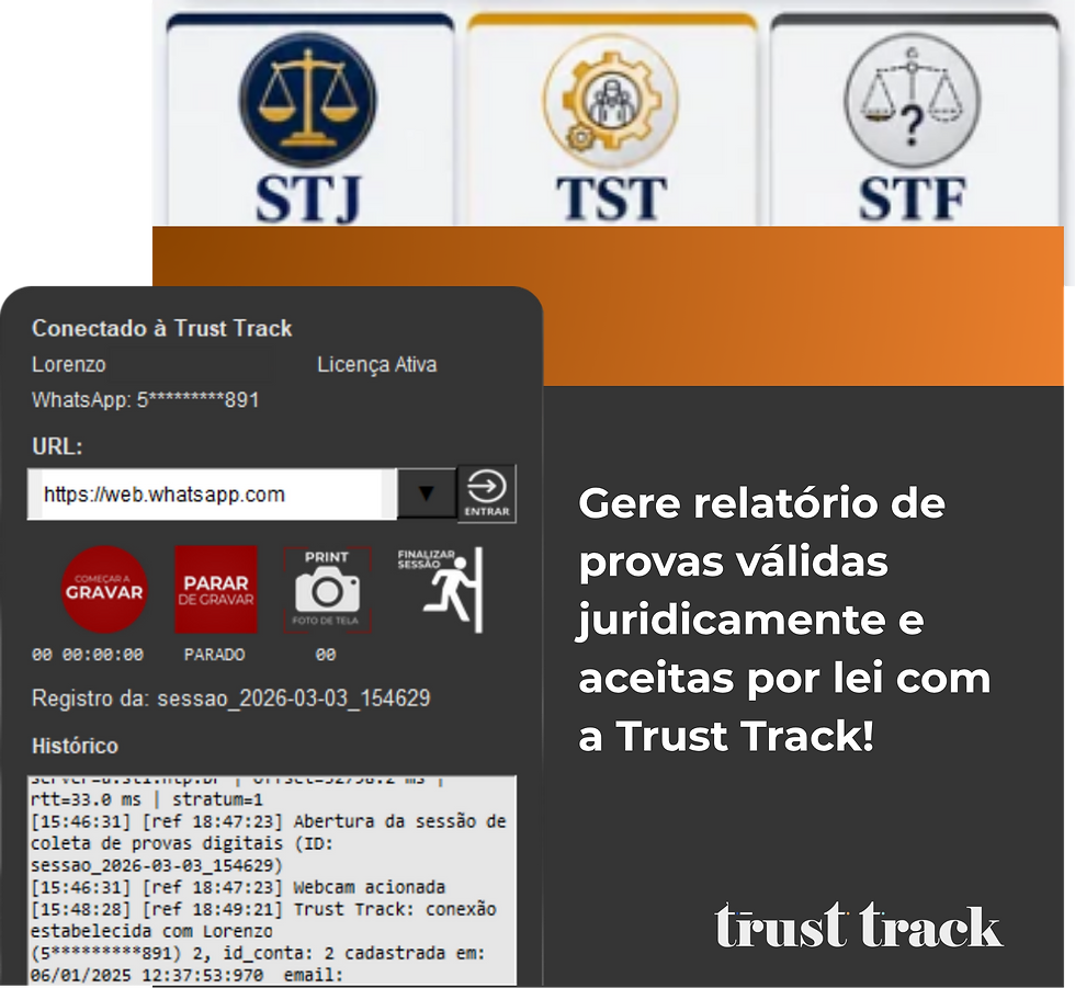 Tela do Trust Track com logos STJ, TST e STF, painel de gravação e texto Gere relatório de provas válidas juridicamente.