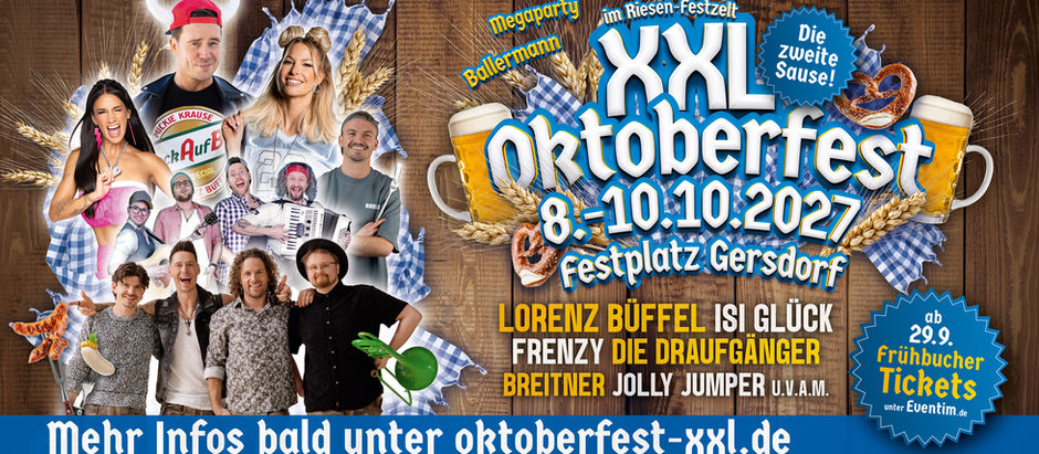 VVK-Tickets -> Oktoberfest XXL - 8.-10.10.2027