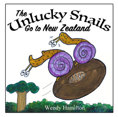 The Unlucky Snails Go to New Zealand